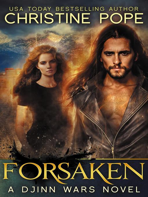 Title details for Forsaken by Christine Pope - Available